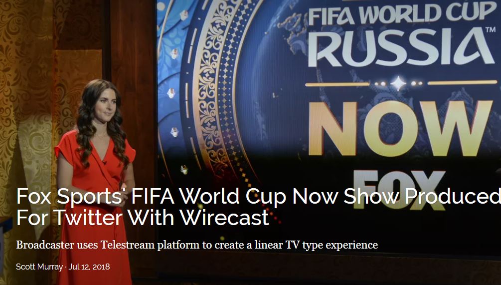 Fox Sports’ FIFA World Cup Now Show Produced Live For Twitter With