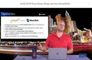 NAB 2019 Post-Show Wrap-up from Broadfield