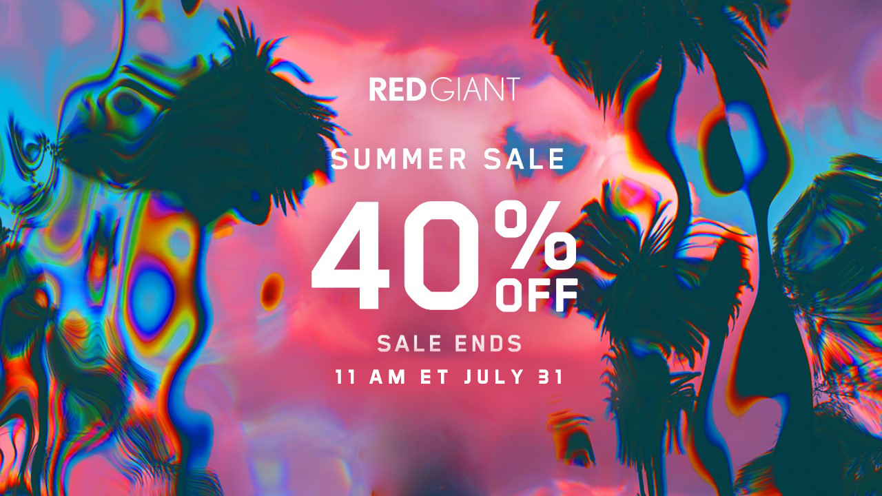 New Promotion Alert! Red Giant Summer Sale
