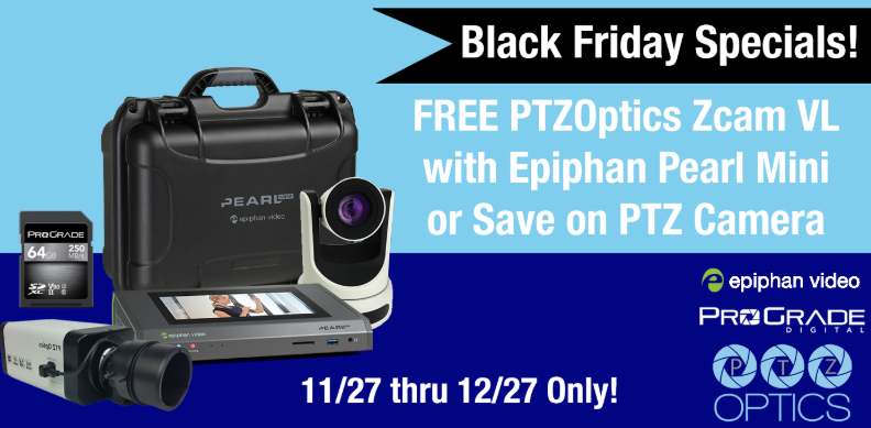 Black Friday Epiphan Specials!