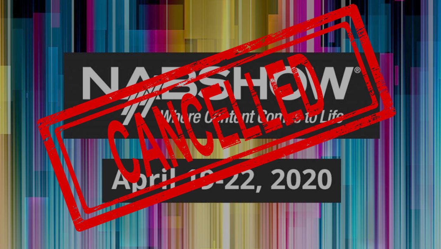 NAB Show 2020 and Broadfield Dealer Party at NAB Cancelled