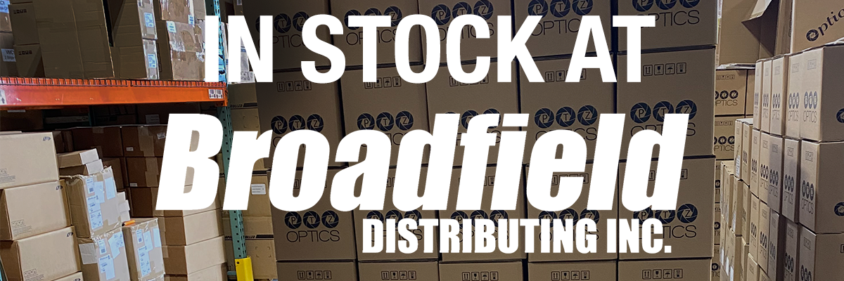 Broadfield Is Your Source With LOTS Of Inventory