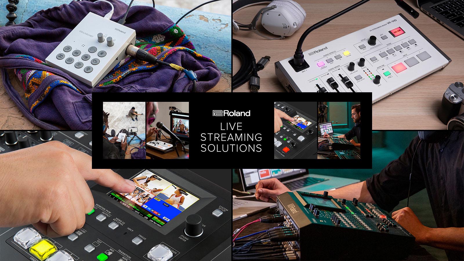 Roland: Want to Get Online and Start LiveStreaming?  Here’s What you Need to Know