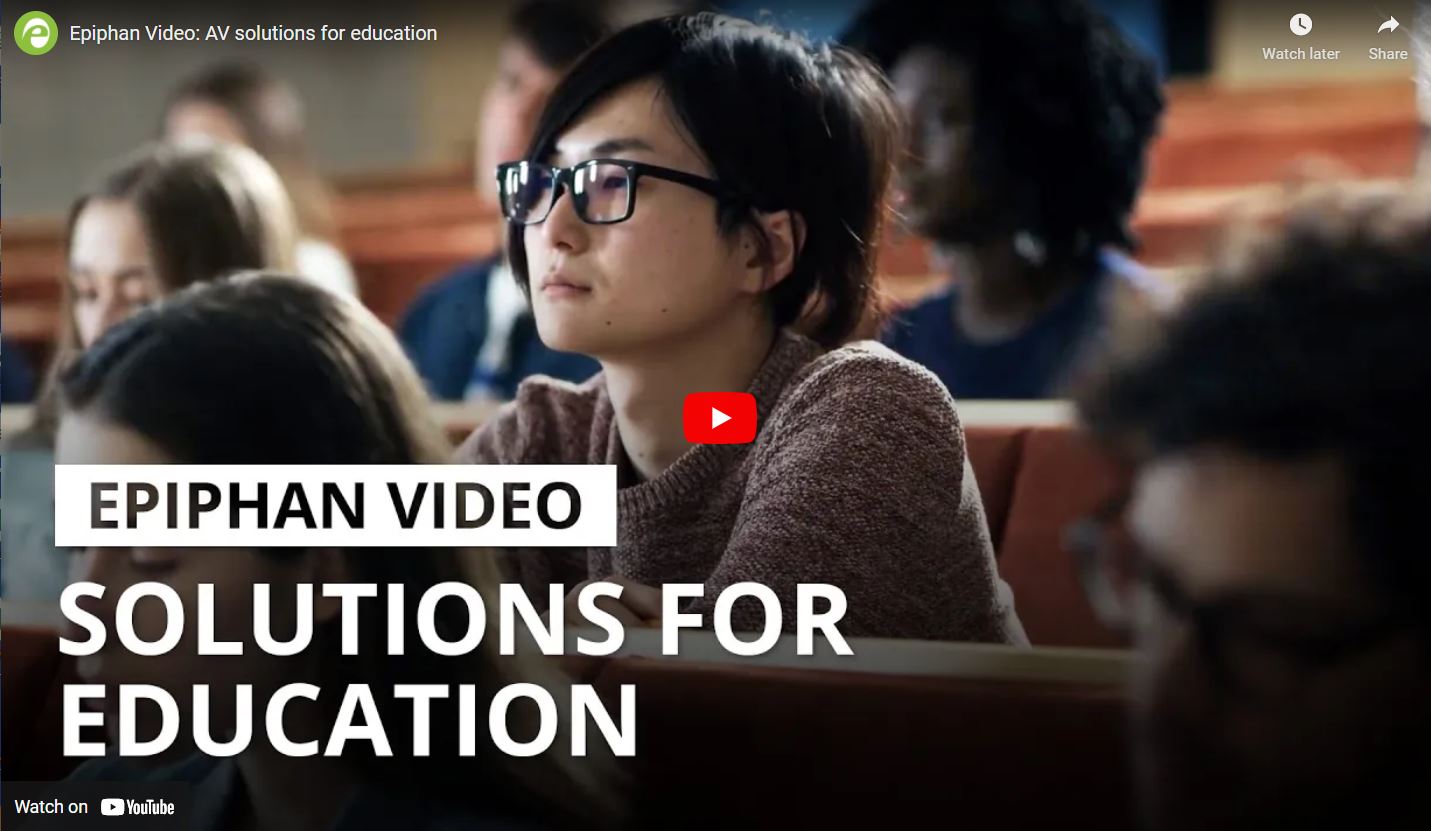 Epiphan Solutions for your Classroom