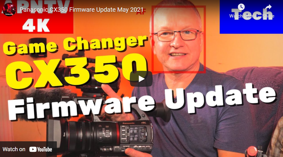 Panasonic CX350 Firmware Update May 2021