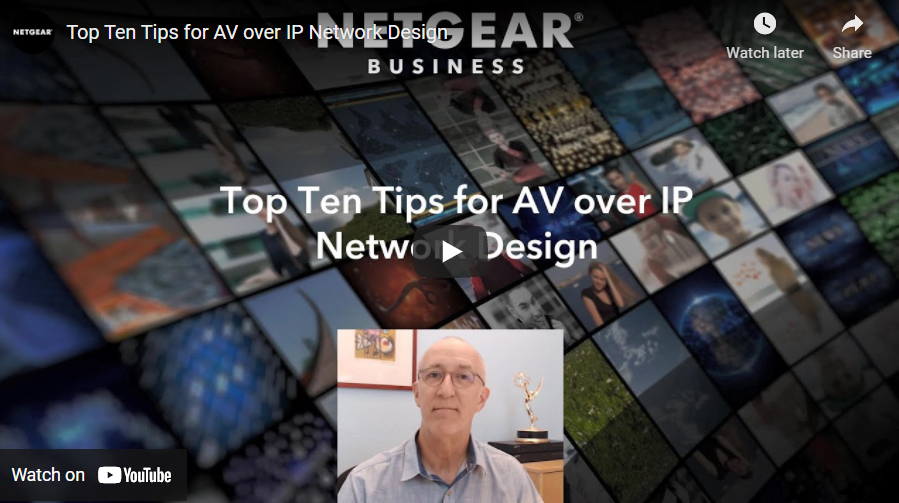 Top Ten Tips for AV over IP Network Design
