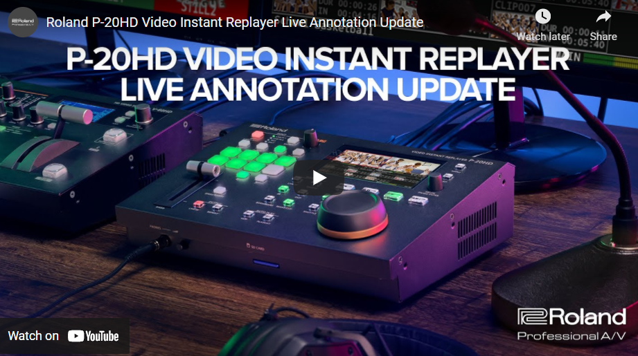 Roland P-20HD Video Instant Replayer Live Annotation Update