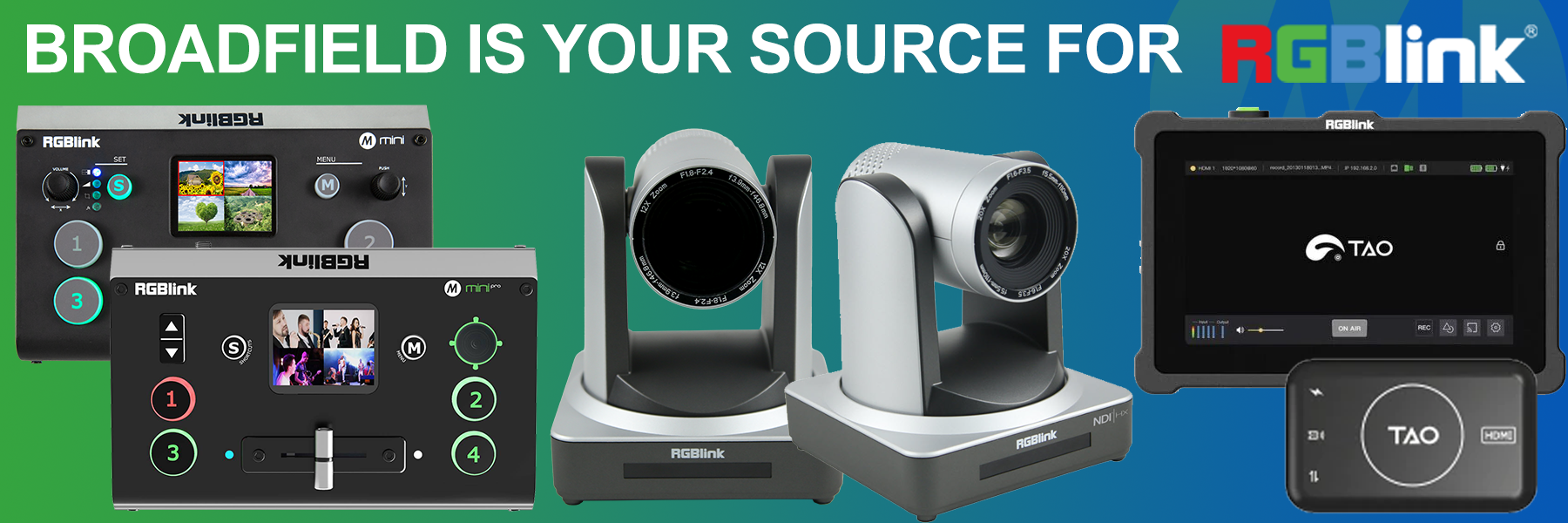 Broadfield is Your Source for RGBlink