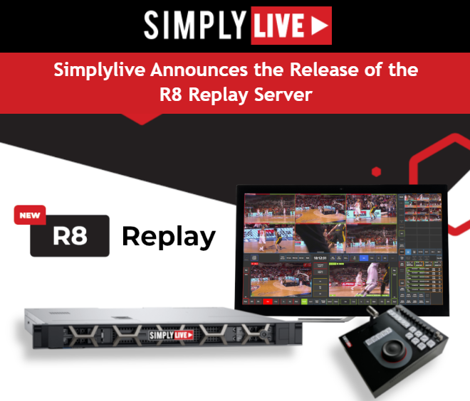 Simplylive Releases the R8 Replay Server