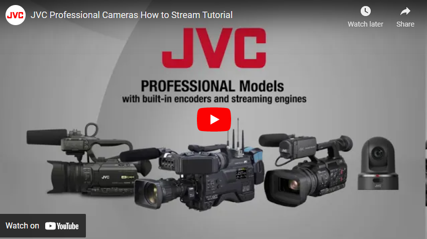 JVC Professional Cameras How to Stream Tutorial
