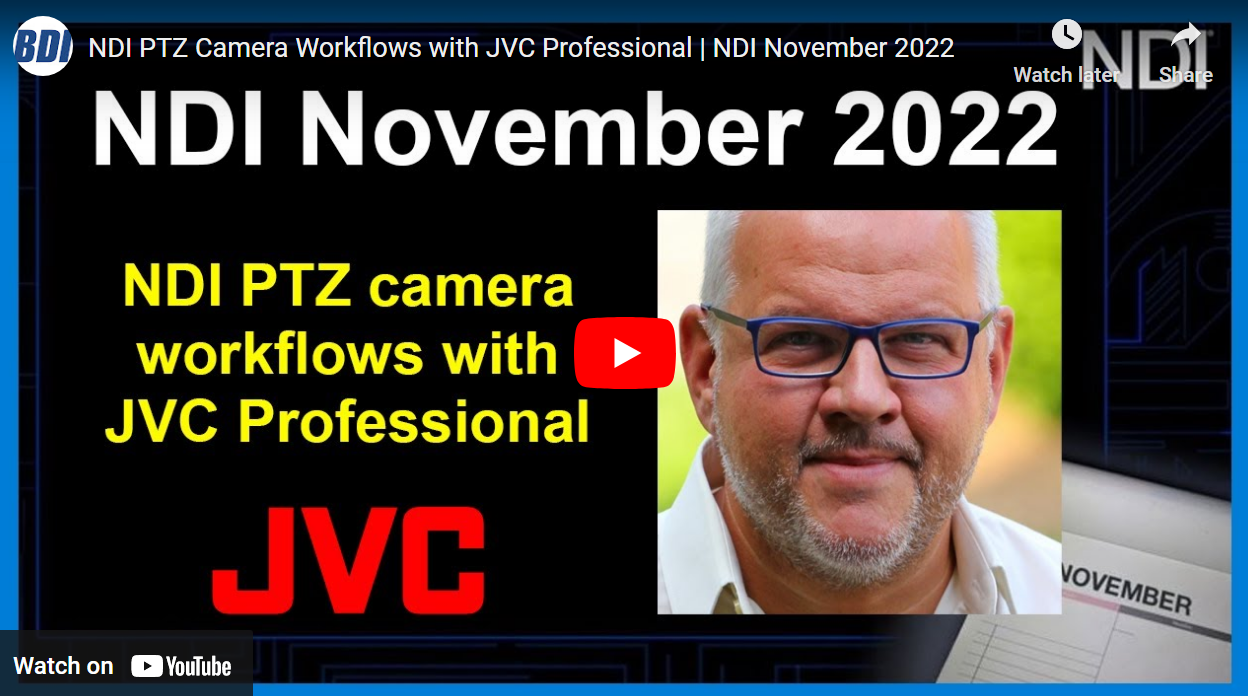 NDI PTZ Camera Workflows with JVC Professional | NDI November 2022