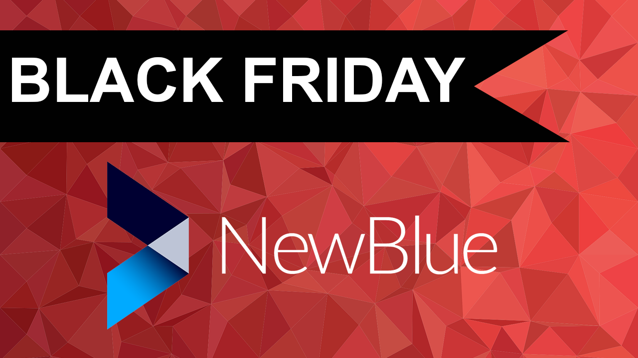 NewBlue Black Friday Specials