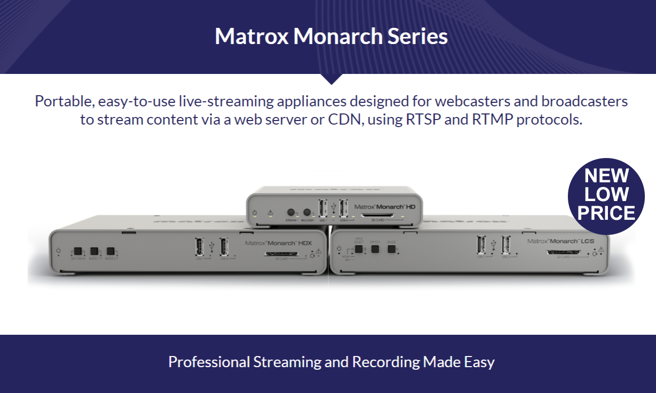 New Low Price on Matrox Monarch LCS