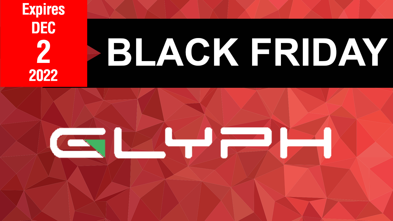 Glyph Black Friday Specials