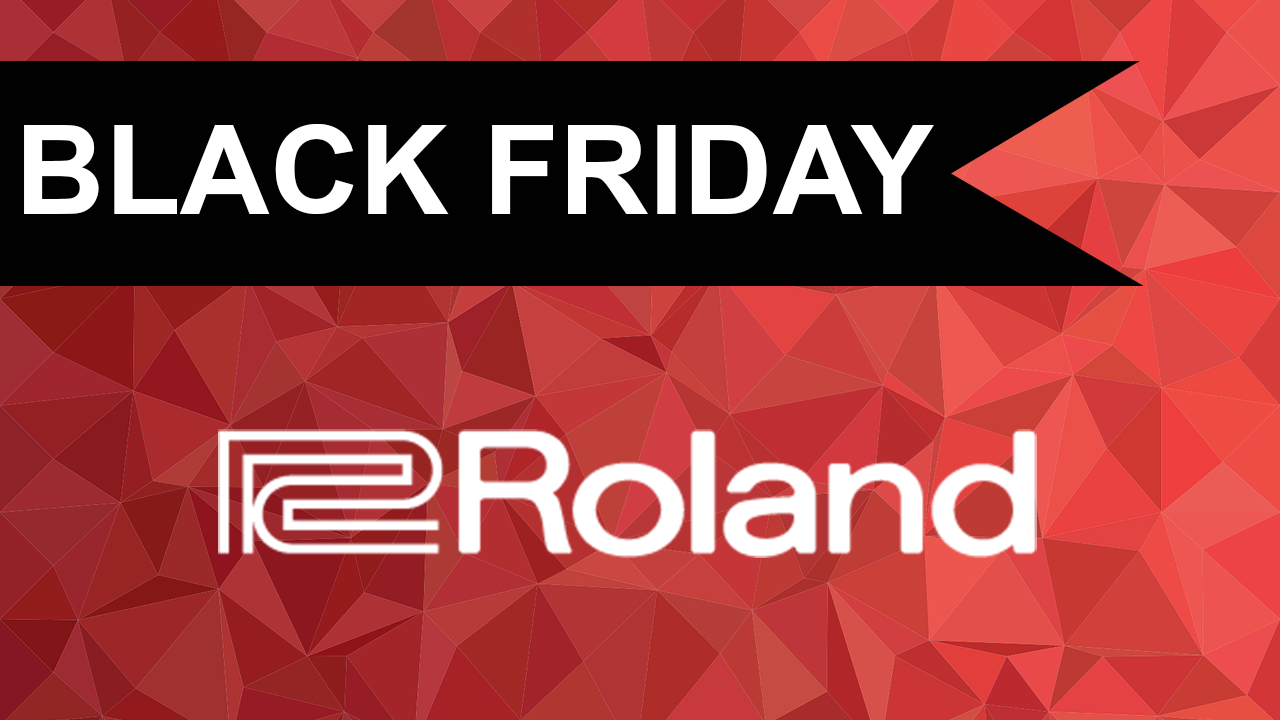 Roland Black Friday Specials