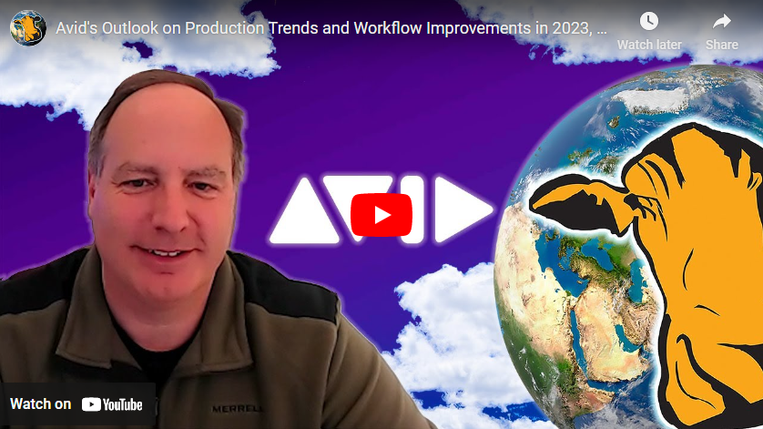 Avid’s Outlook on Production Trends and Workflow Improvements in 2023, with Dave Colantuoni