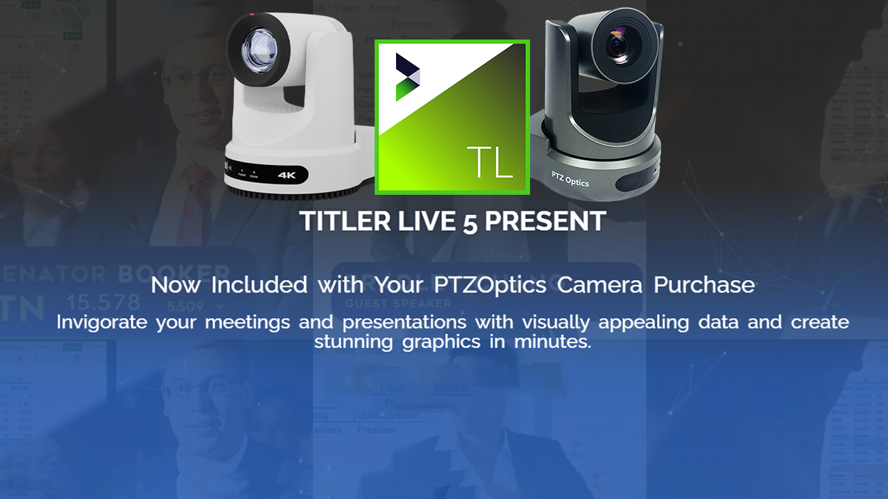 Free Titler Live Present With Every PTZOptics Camera