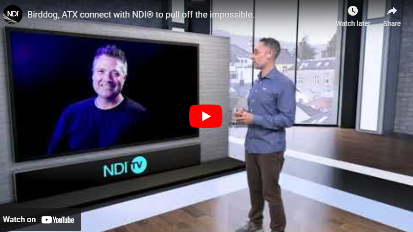 BirdDog, ATX connect with NDI® to pull off the impossible