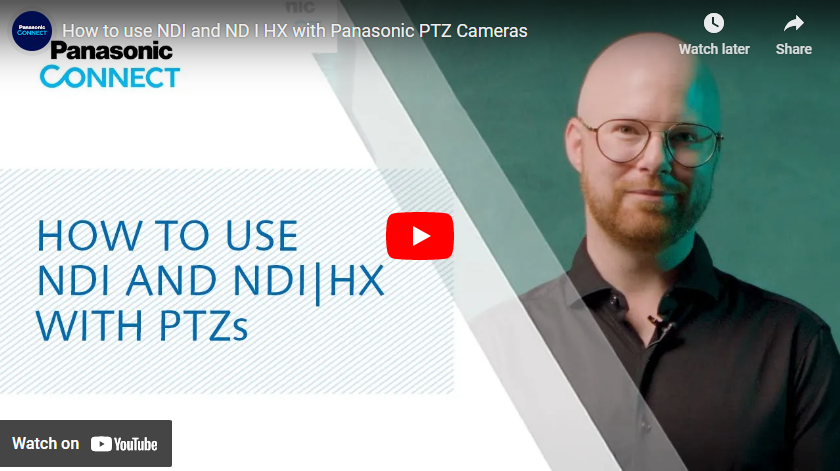 How to use NDI and ND I HX with Panasonic PTZ Cameras