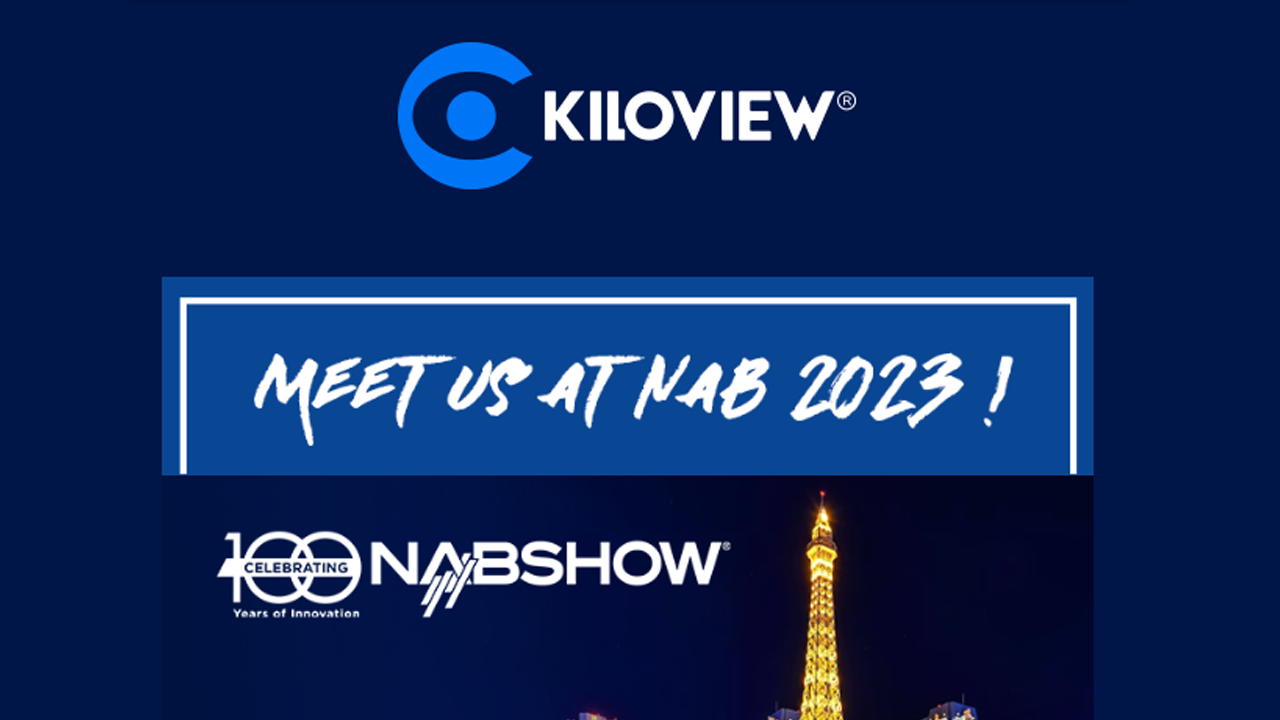 NAB Sneak Peek from Kiloview