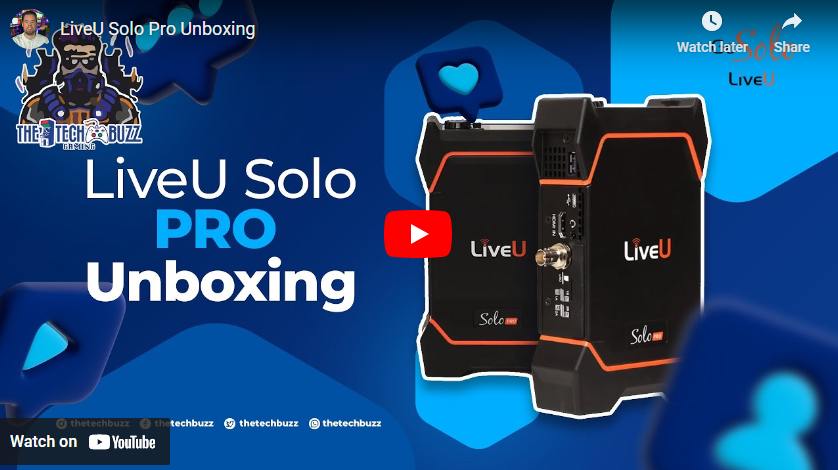 LiveU Solo Pro Unboxing