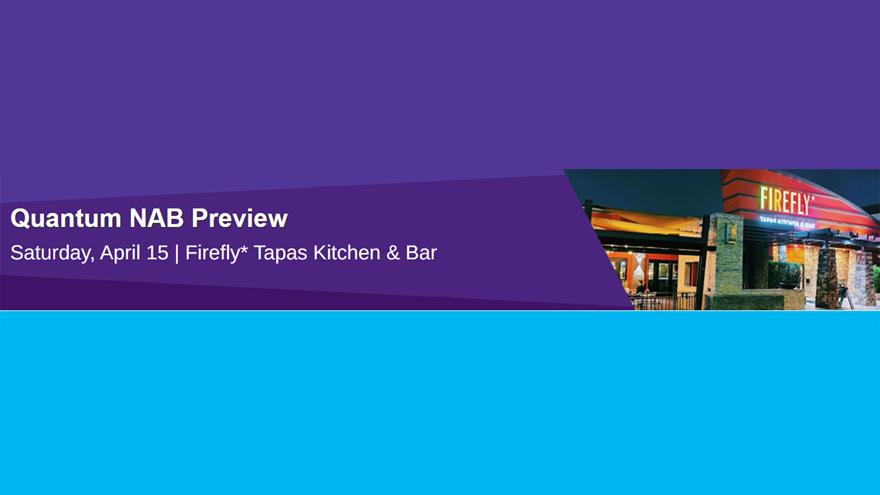 Join Quantum For Cocktails And Conversations At NAB 2023