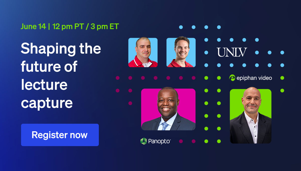 Epiphan Live: Shaping The Future of Lecture Capture