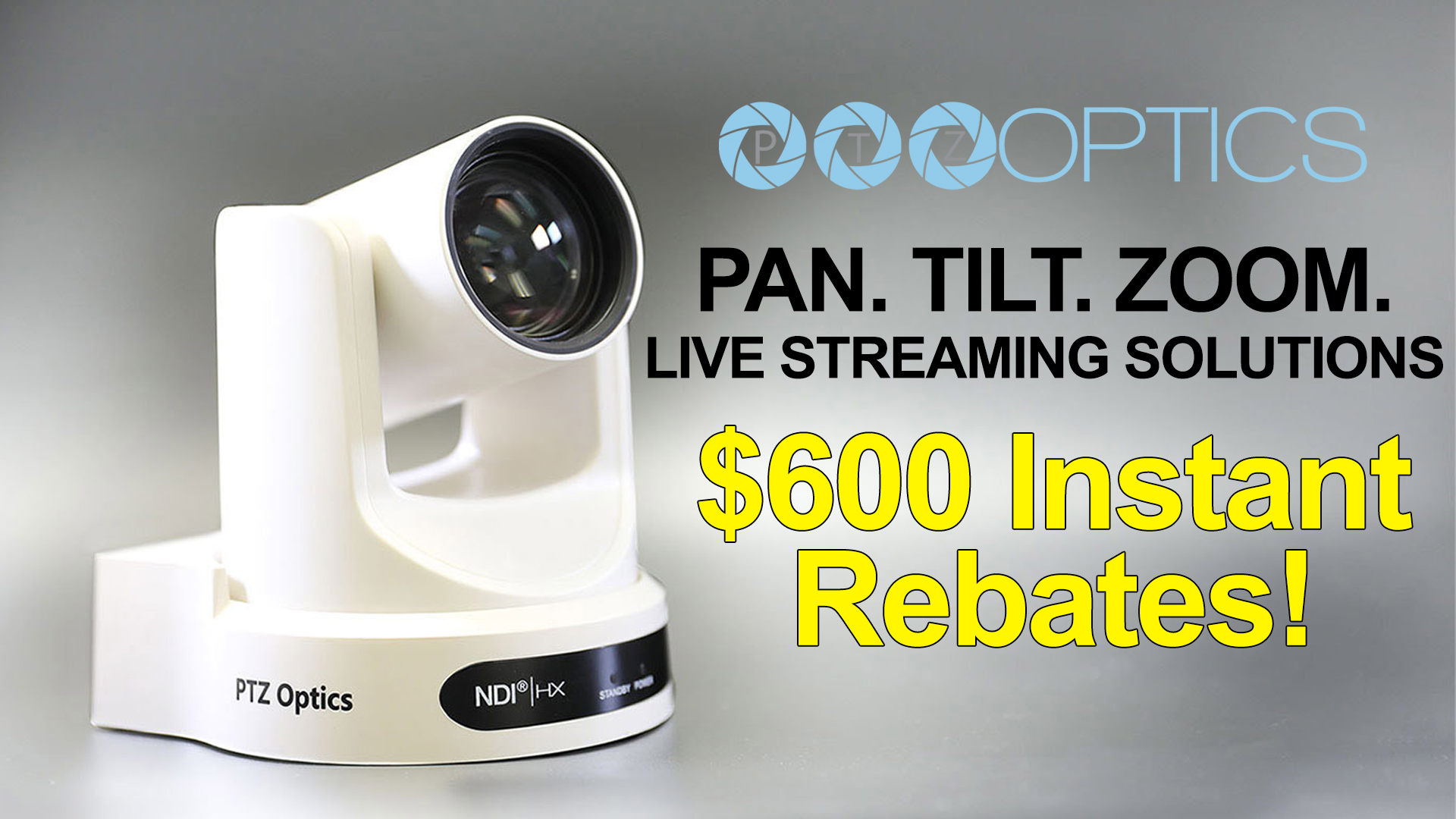 PTZOptics Instant Rebates Gen2 While Supplies Last!