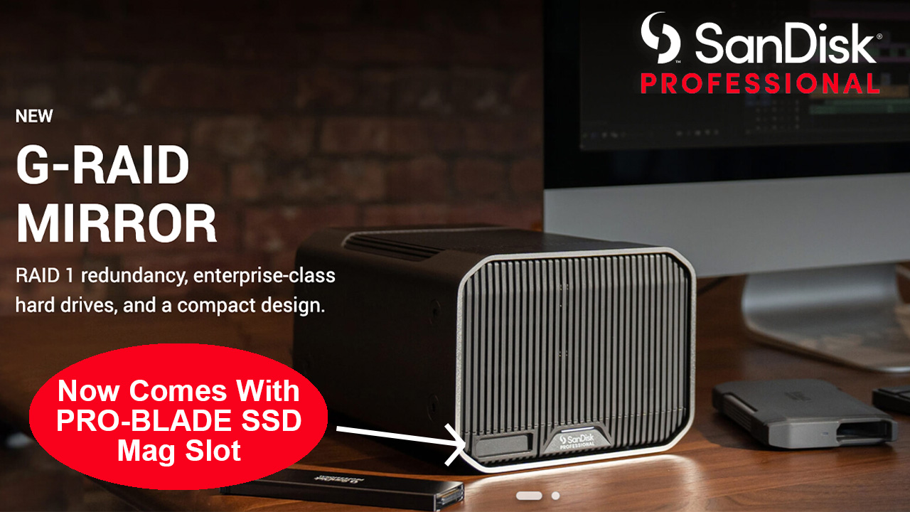 NEW PRODUCT ALERT: SanDisk Professional G-RAID MIRROR