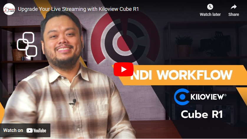 Upgrade Your Live Streaming with Kiloview Cube R1