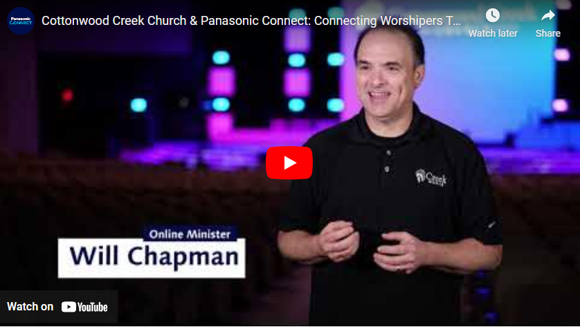 Cottonwood Creek Church & Panasonic Connect: Connecting Worshipers Together