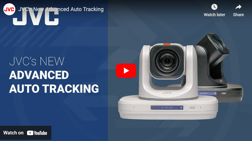 JVC’s New Advanced Auto Tracking