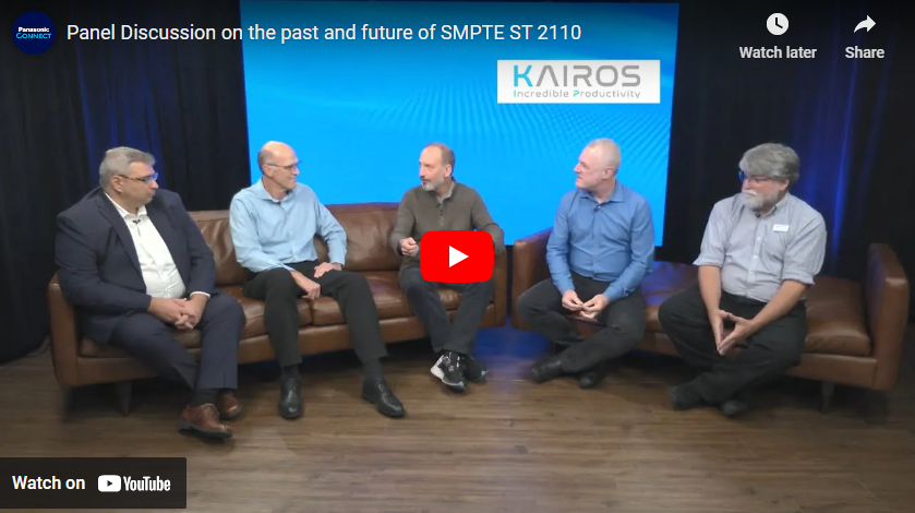 Panel Discussion on the past and future of SMPTE ST 2110