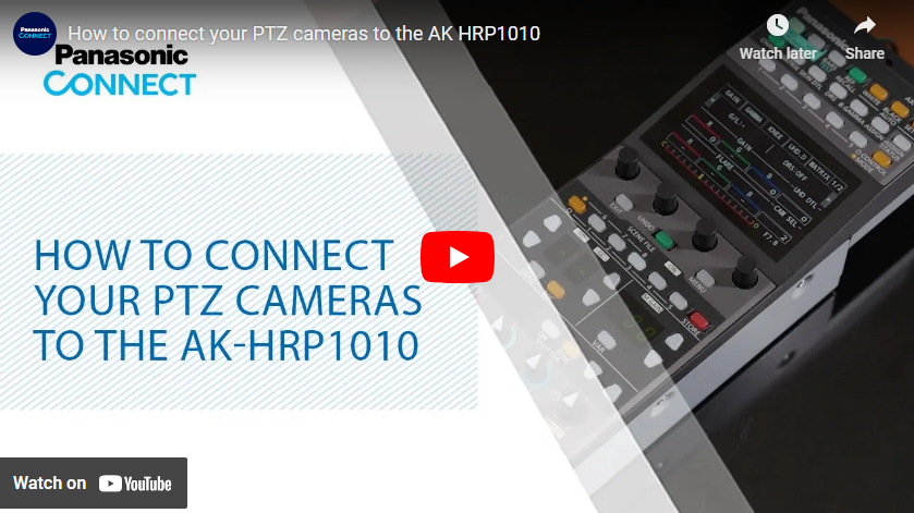 How to connect your PTZ cameras to the AK-HRP1010