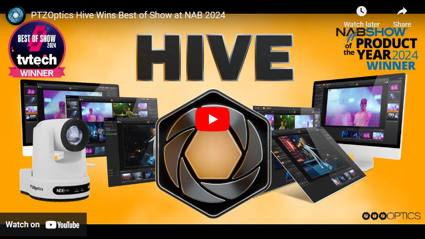 PTZOptics Hive Wins Best of Show at NAB 2024