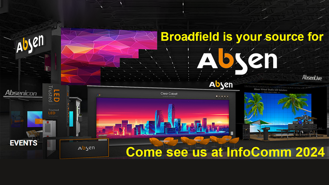 Absen All-In-One And Video Wall Panels Available At Broadfield