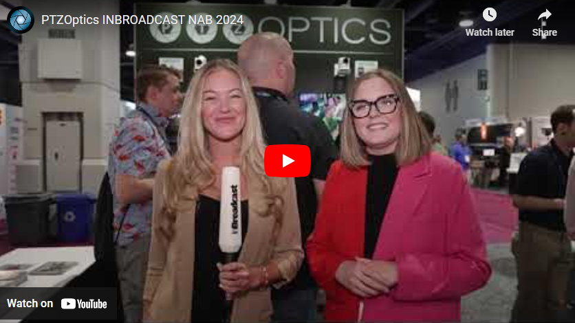 PTZOptics INBROADCAST NAB 2024