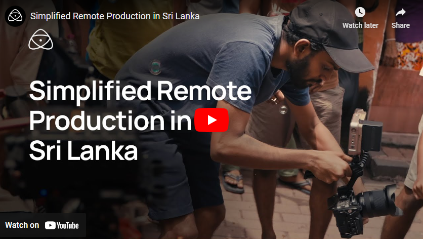 Simplified Remote Production in Sri Lanka with Atomos