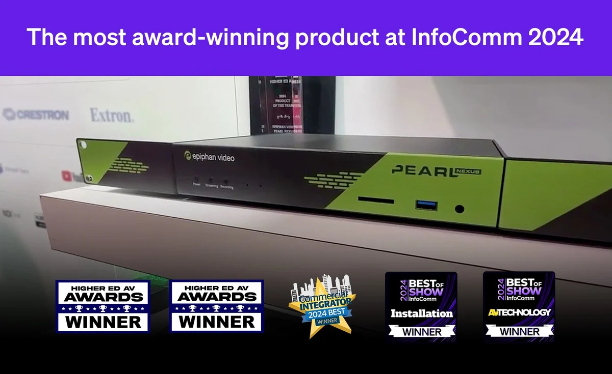 Epiphan Pearl Nexus wins most awards at InfoComm24