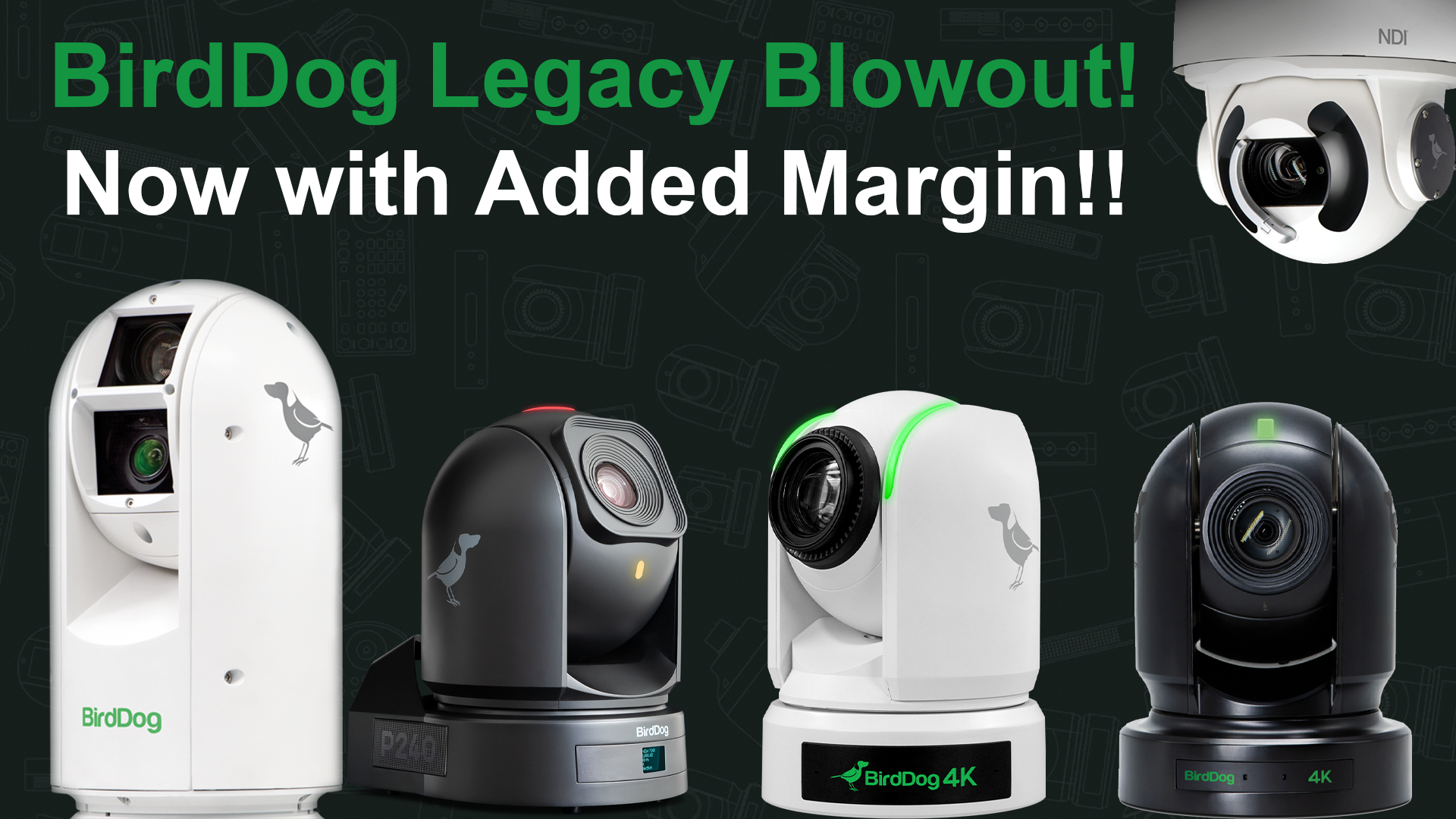 Inventory Blow-Out on BirdDog Legacy Models
