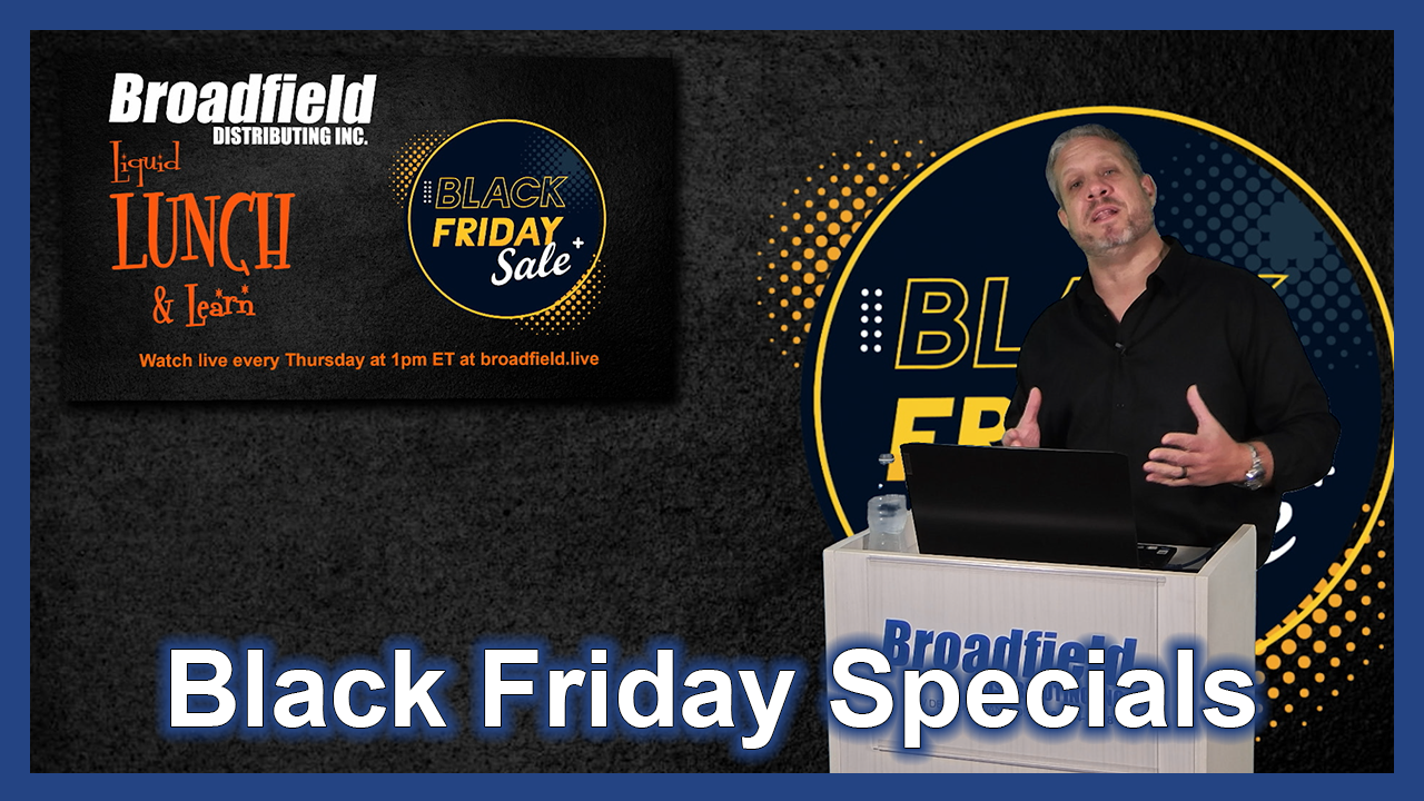 Broadfield Liquid Lunch: Black Friday Show