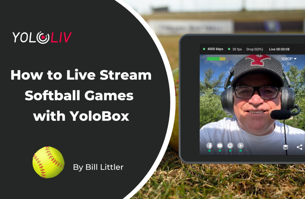 How to Live Stream Softball Games with YoloBox