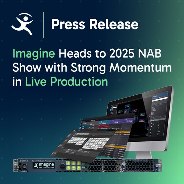 Imagine Communications Heads to NAB 2025