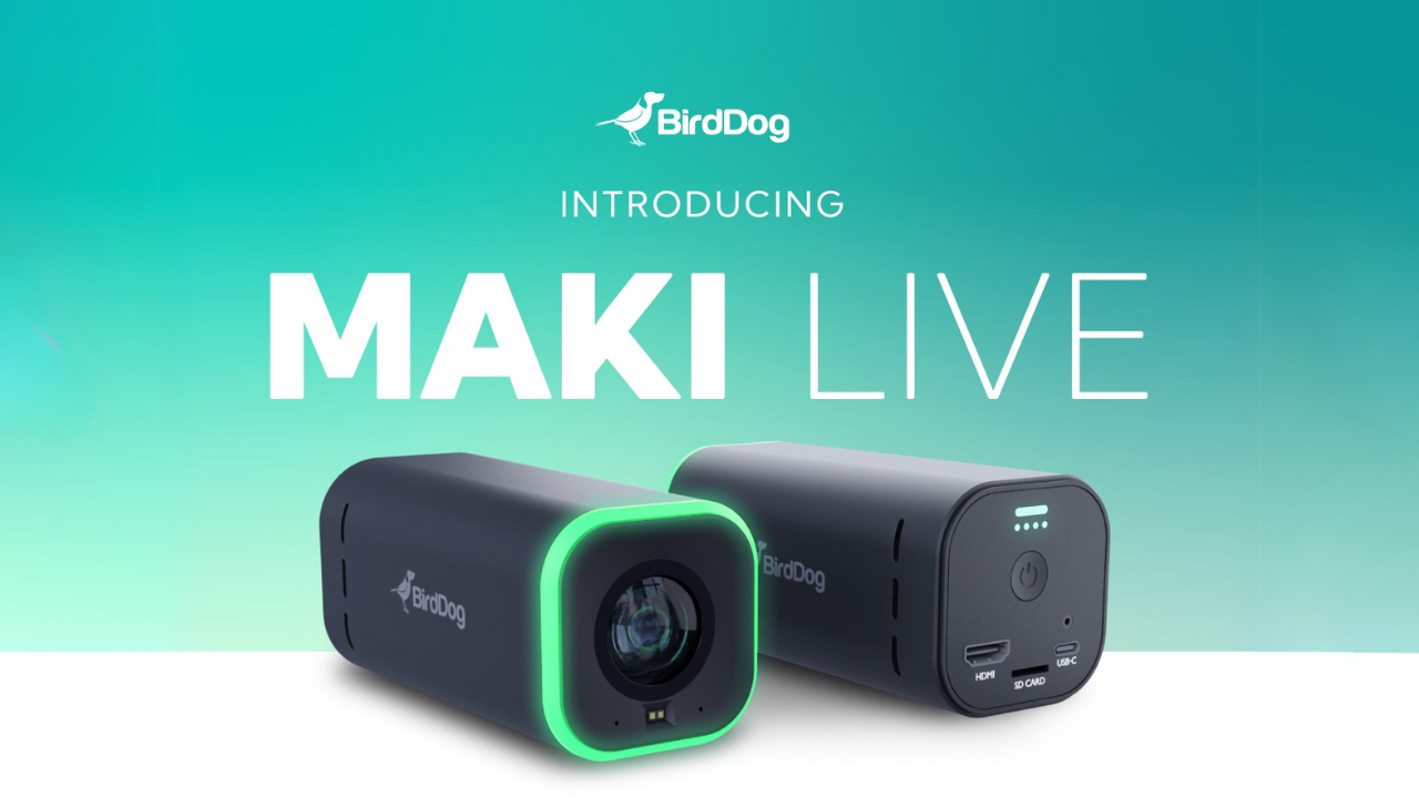NEW PRODUCT ALERT: BirdDog MAKI Live