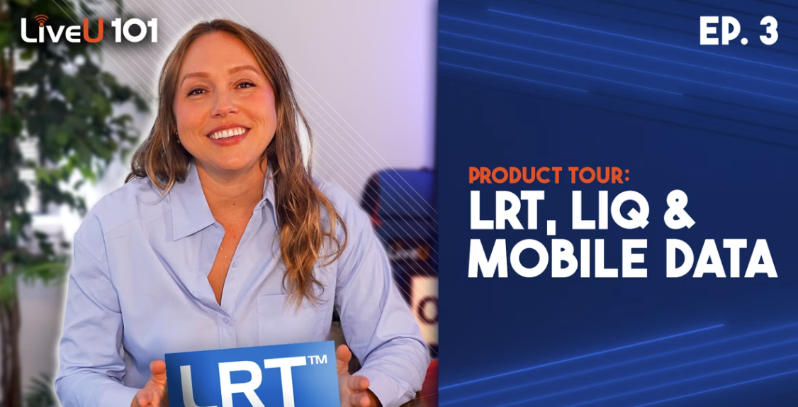 Episode 3: Inside LiveU’s LRT: How Adaptive Bitrate, FEC & Packet Recovery Power Unbreakable Streams