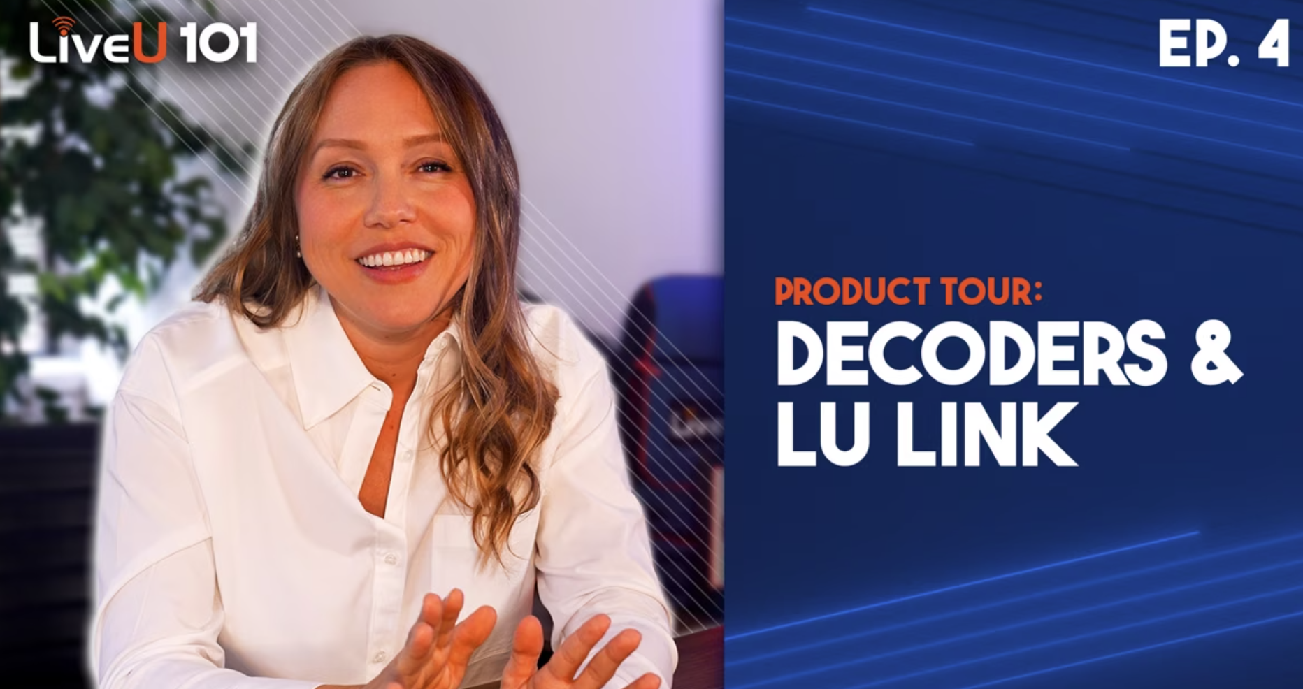Decode Anywhere: Mobile Receivers, LU Link & LiveU Transceiver Explained