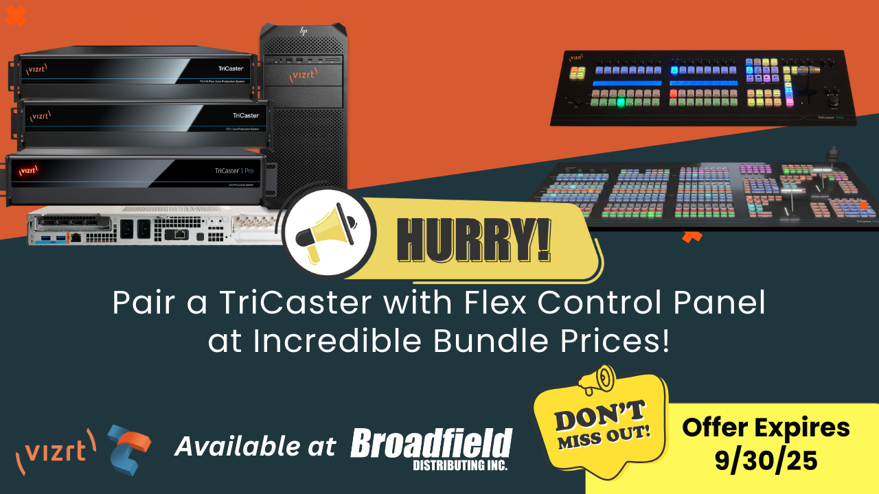 Vizrt TriCaster Flex Bundles – Don’t Miss Out!