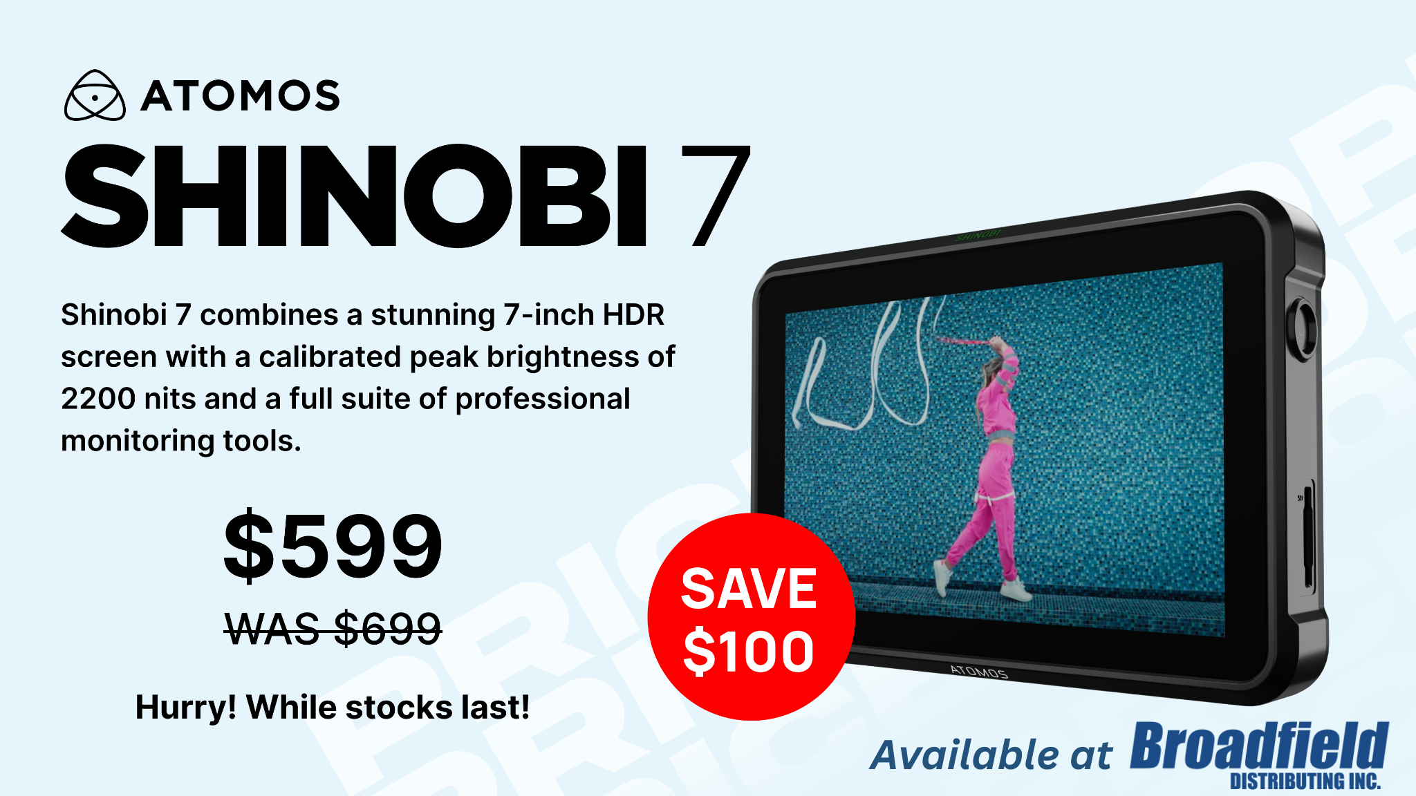 Save $100 on Atomos Shinobi 7 Promo