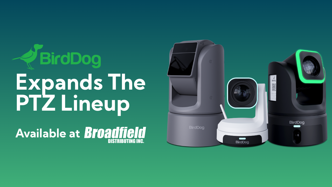 BirdDog Expands Their PTZ Lineup