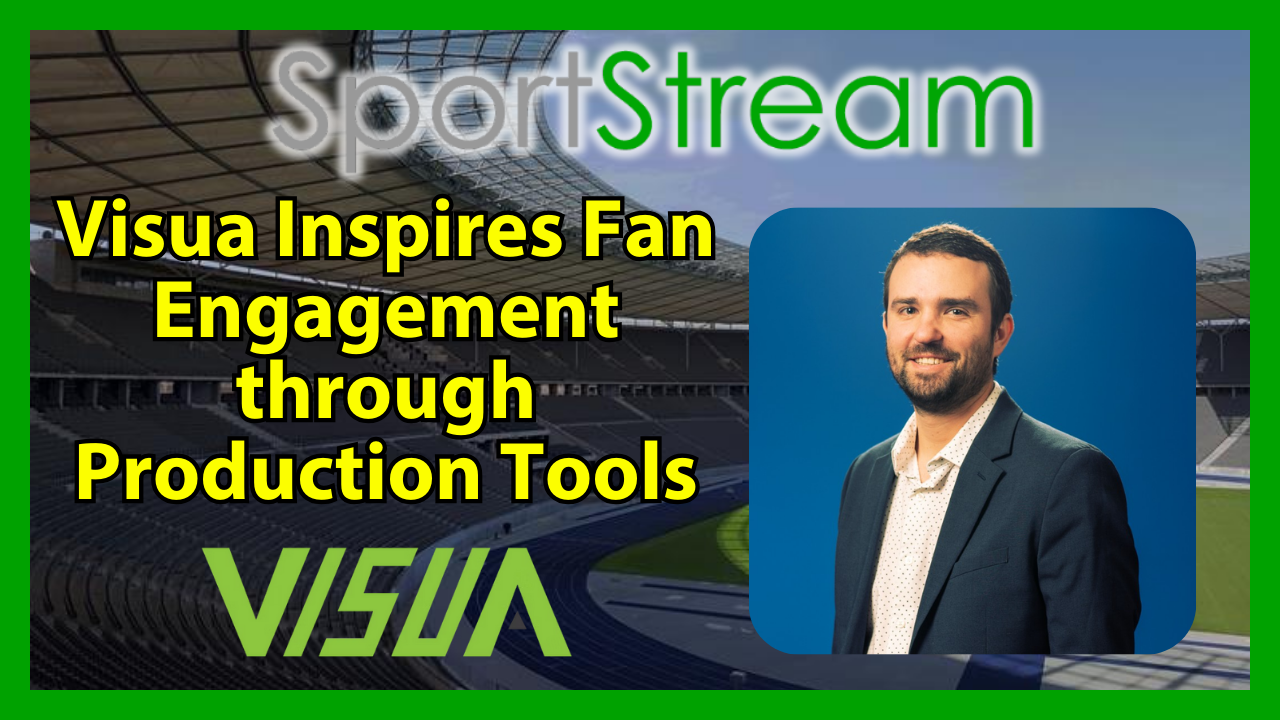 Visua Inspires Fan Engagement through Production Tools